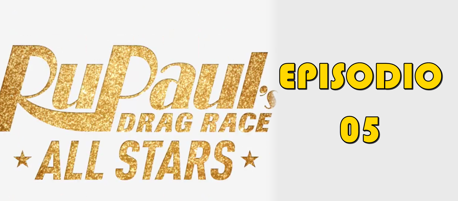 Rupaul´s Drag Race All Stars 3 Episodio 05
