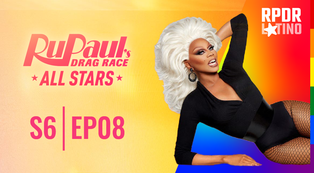 RuPaul’s Drag Race All Stars: 6×8