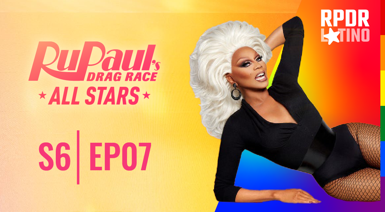 RuPaul’s Drag Race All Stars: 6×7