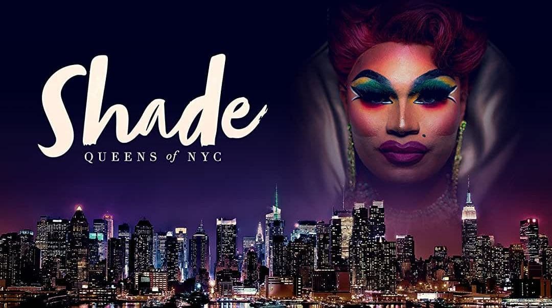 Shade: Queens of NYC