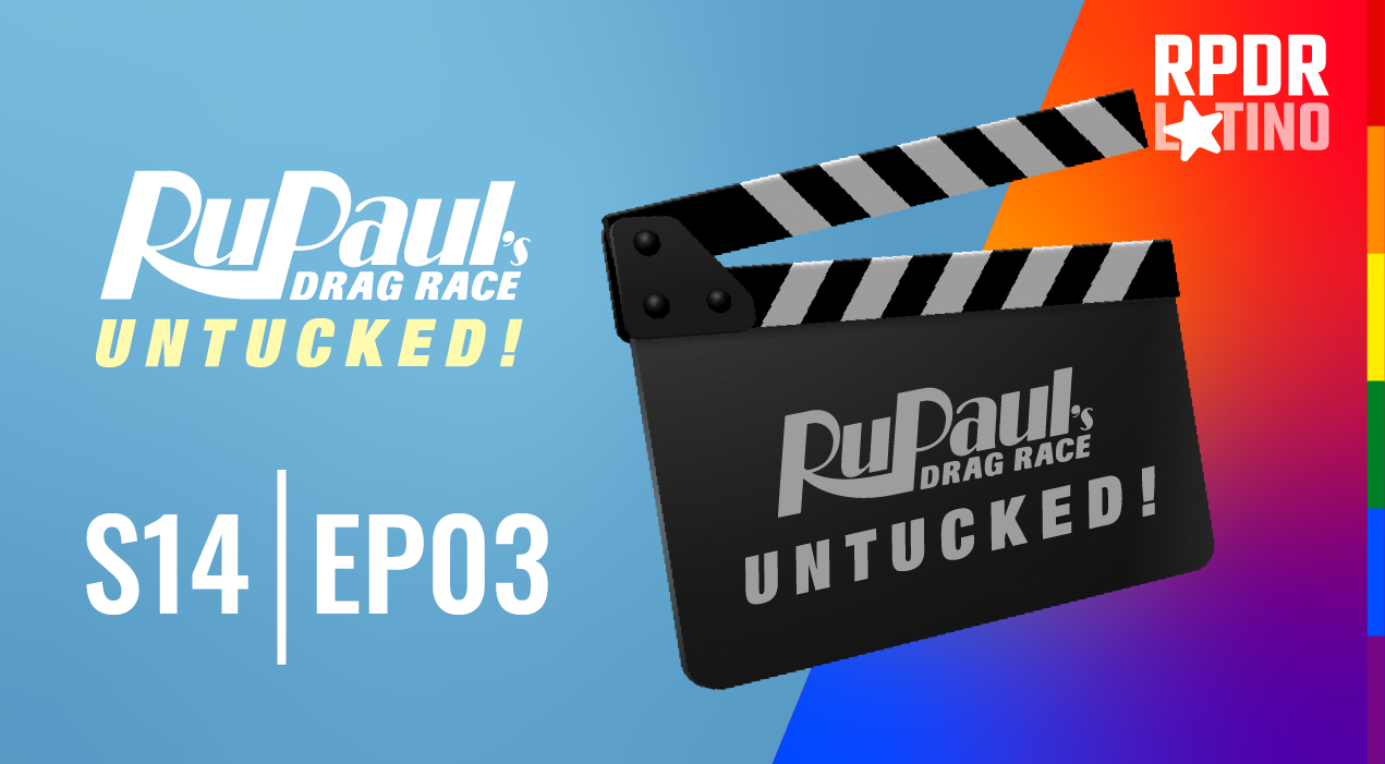 RuPaul’s Drag Race: Untucked: 14×3