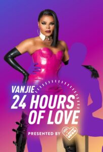 Vanjie: 24 Hours of Love