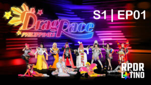 Drag Race Philippines: 1×1