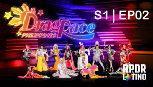Drag Race Philippines: 1×2