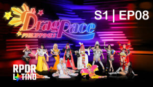 Drag Race Philippines: 1×8