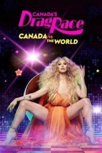 Canada’s Drag Race vs The World: Temporada 1
