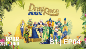 Drag Race Brasil: 1×4