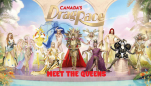 Canada’s Drag Race: 1×0