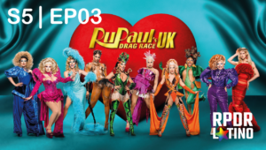 RuPaul’s Drag Race UK: 5×3