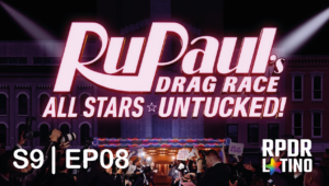 RuPaul’s Drag Race All Stars: Untucked!: 9×8