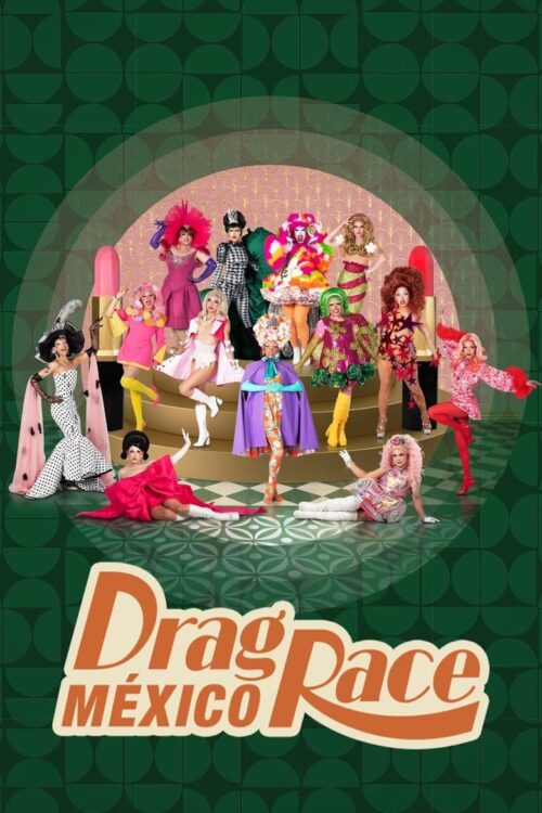 Drag Race México: Temporada 2