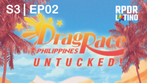 Drag Race Philippines Untucked!: 3×2