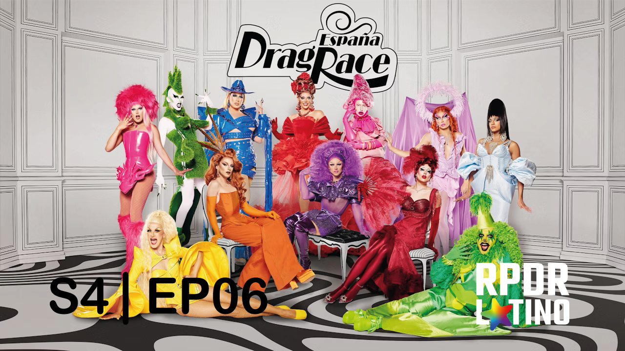 Drag Race España: 4×6