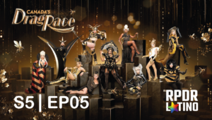 Drag Race Canadá: 5×5